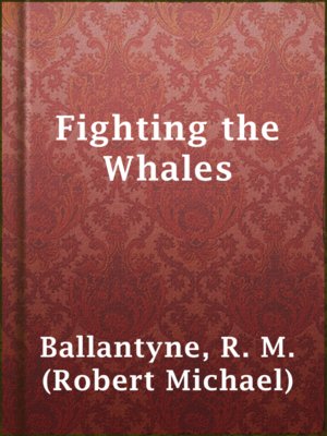 cover image of Fighting the Whales